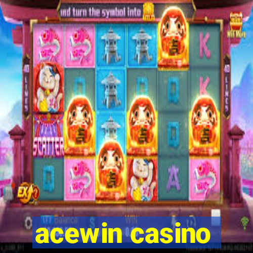 acewin casino